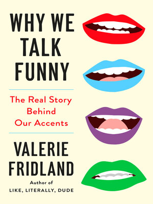 cover image of Why We Talk Funny